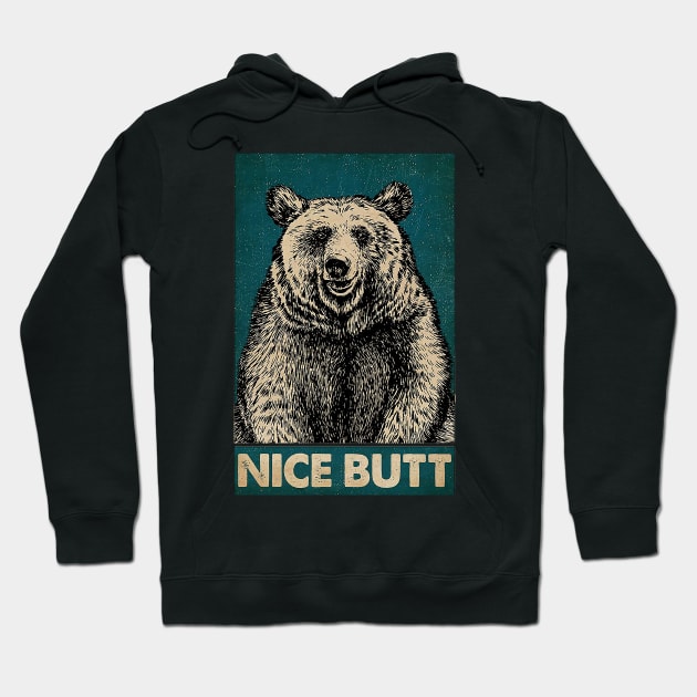 Bear Nice Butt - Cute Bear Hoodie by Delmonico2022